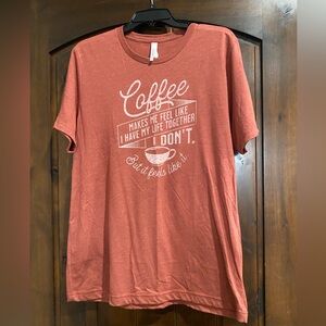 Bella Canvas Coffee Humor Tee - Rust color